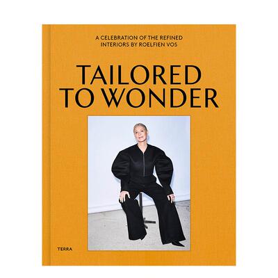 【预售】定制奇境罗尔芬沃斯的室内世界Tailored to Wonder英文室内设计设计师工作室Roelfien Vos精装Lannoo Publishers97890209