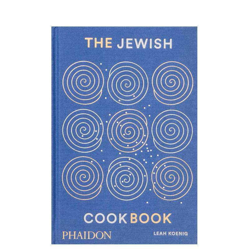 【现货】犹太人的食谱英文餐饮The Jewish Cookbook精装进口原版书Leah Koenig  Phaidon Press