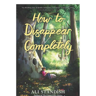 【现货】如何彻底消失How to Disappear Completely英文儿童分阶阅读Standish AliHarpercollins69岁进口原版书9780062893284