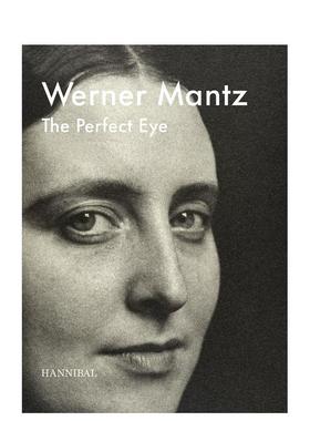 【预售】沃纳曼茨完美的双眸Werner Mantz 英文摄影集摄影师专辑Frits Giertzberg精装Cannibal进口原版书97894 366730