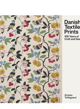 【现货】丹麦纺织品百年印花史Danish Textile Prints Through 100 Years英文时尚时尚综合Kirsten Toftegaard精装Strandberg Pub