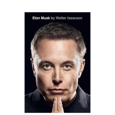 【现货】埃隆马斯克 传记Elon Musk英文文学传记Walter Isaacson精装Simon & Schuster进口原版书9781982181284