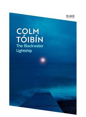 【预售】【科尔姆托宾】黑水号灯船英文文学小说【Picador Collection】The Blackwater Lightship平装进口原版书Tóibín  Colm