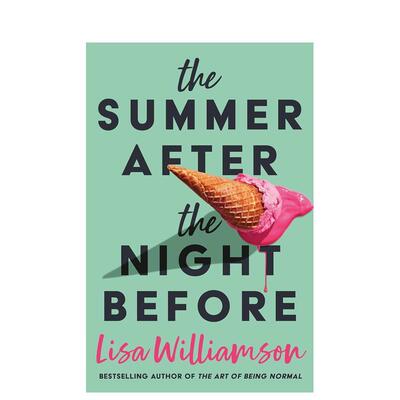 【预售】前夜之后的夏天 The Summer After the Night Before 原版英文青少年读物 青少年情感议题 The Bookseller当月佳作