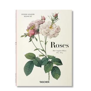 玫瑰 玫瑰全鉴1817 TASCHEN进口原版 现货 书9783836595711 Lack精装 雷杜德. Walter 1924Redouté英文艺术插画原画设定集H.