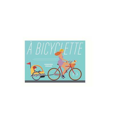 【现货】【立体书】自行车A bicyclette法文艺术绘本Dominique Ehrhard精装3-6岁Les Grandes Personnes进口原版书9782361936761