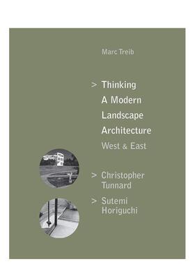 【预售】现代景观建筑思辨Thinking a Modern Landscape Architecture英文建筑设计风格与材料构造Marc Treib精装ORO Editions进口