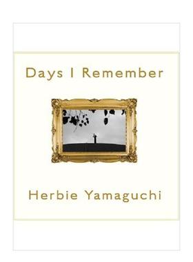 【现货】【限定1000本】Herbie Yamaguchi 摄影集 DAYS I REMEMBERハ—ビ—·山口 原版日文艺术摄影