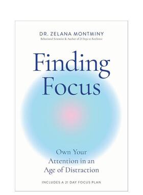 【预售】专注力训练指南：喧嚣时代如何掌控注意力Finding Focus英文生活综合Dr Zelana Montminy平装Headline Home进口原版书978