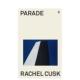 蕾切尔卡斯克 Rachel Parade英文文学小说平装 Cusk 游行 图书Faber Cusk进口原版 现货 Faber