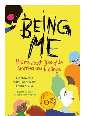 【预售】做自己关于思绪担忧情感的诗歌Being Me Poems About Thoughts Worries and Feelings英文诗歌平装Liz Brownlee进口原版书
