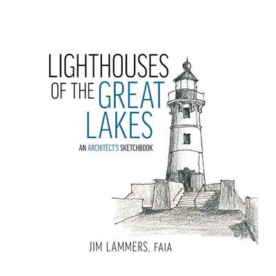 【现货】【建筑师的速写本】五大湖灯塔Lighthouses 英文艺术技法与入门赏析Jim Lammers平装ORO Editions进口原版书9781961856240