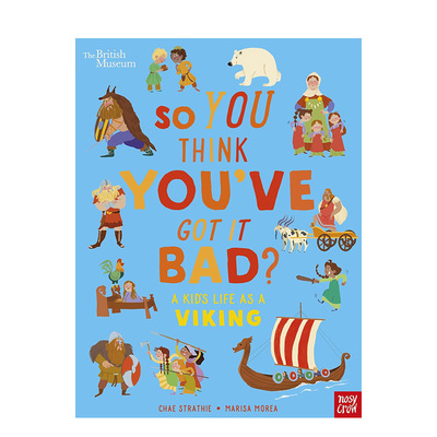 【现货】大英博物馆：揭开维京时代的儿童生活英文儿童绘本知识百科进口原版外版书平装3-6周岁British Museum: So You Think Yo