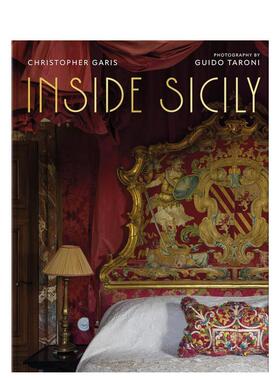 【现货】走进西西里穿越时空的岛居美学Inside Sicily英文室内空间与装饰Christopher Garisvendome press平装进口原版书97808656