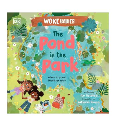 【现货】【唤醒宝宝】公园里的池塘【Woke Babies】The Pond in the Park英文儿童绘本动物生态环保Flo Fielding精装DK Children3