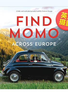 【现货】寻找欧洲各地的莫莫英文摄影综合作品进口原版外版书平装14岁以上Find Momo Across Europe: Another Hide-And-Seek Phot