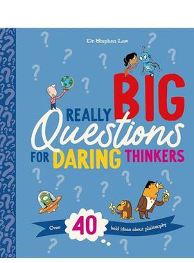 【现货】勇敢思考者的大问题Really Big Questions For Daring Thinkers英文儿童绘本知识百科Law平装Kingfisher UK3-9岁进口原版
