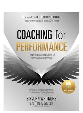 【现货】高绩效教练（第6版）福布斯推荐领导力读物英文商业行销Sir John Whitmore进口原版书平装14岁以上Coaching for Perform