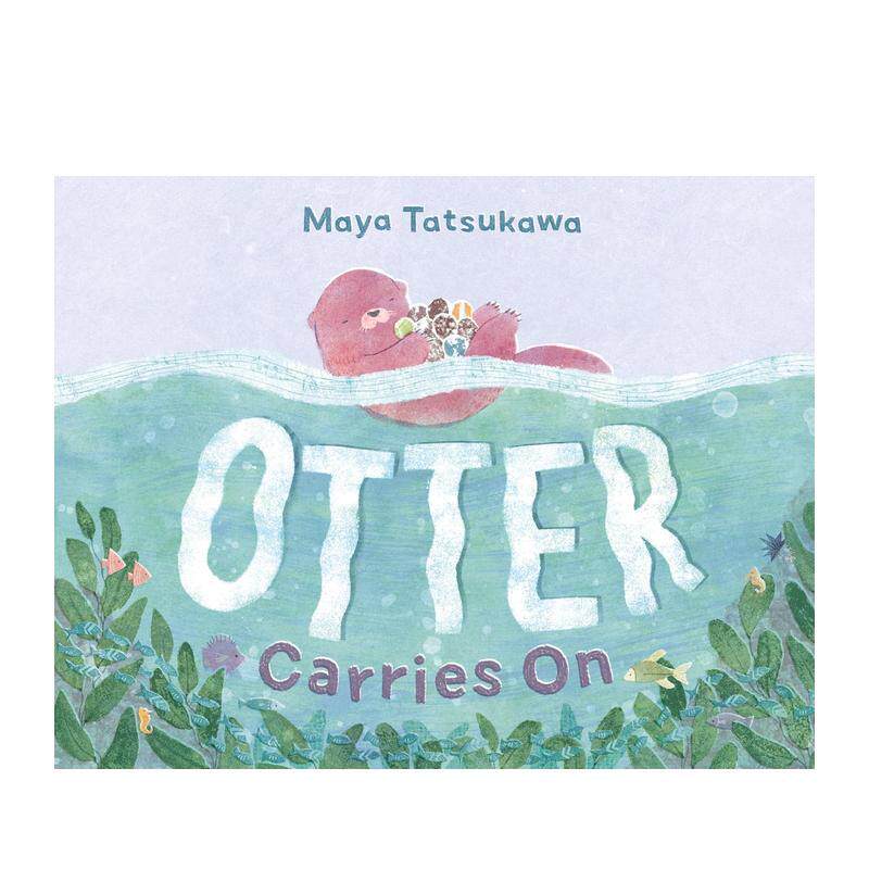 【现货】【插画师立川真野】继续前行的水獭Otter Carries On英文儿童绘本自我认知情绪管理Maya Tatsukawa精装Henry Holt6-9岁进