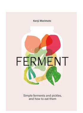 【现货】发酵英文餐饮进口原版图书精装FERMENT Pan Macmillan Kenji Morimoto