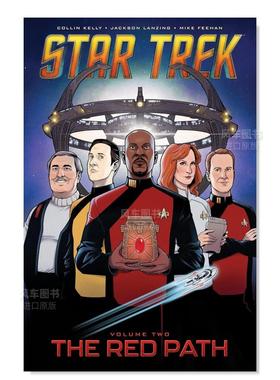 【预售】星际迷航卷2红色之路英文漫画进口原版书精装14岁以上Star Trek， Vol. 2: The Red Path Collin KellyIDW Publishing