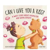 6周岁Can 我能给你一个吻吗？英文儿童绘本身体认知启蒙进口原版 Give 外版 预售 Kiss?Soline 书平装 Bourdeverre You