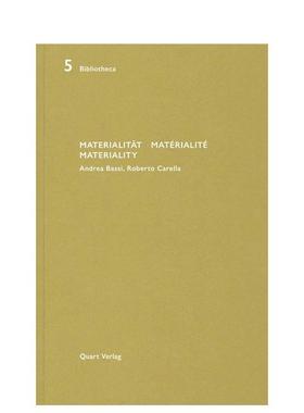 【预售】物质性德  法  英文版Materialitat/Materialite/Materiality英文建筑设计Heinz Wirz平装Quart Publishers进口原版书978