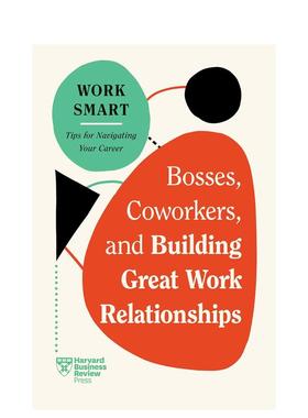 【预售】老板同事以及建立良好的工作关系（《哈佛商业评论》智慧工作系列）英文商业行销进口原版外版书平装14岁以上Bosses， Co