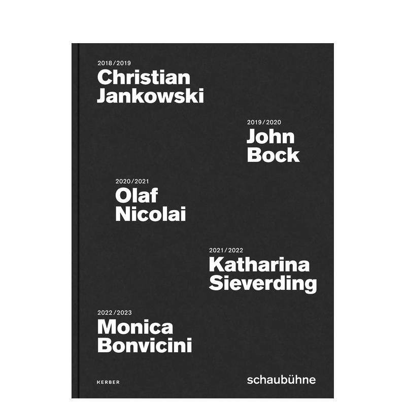 【预售】Schaubühne 剧院海报活动2018–2022Schaubühne Poster Campaigns 2018 to 2022英文外国美术当代Antonia RuderKerber