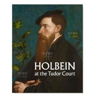 预售 书精装 the HeardRoyal 霍尔拜因英文外国美术15至18世纪进口原版 CourtKate 都铎宫 Coll 外版 Tudor 14岁以上Holbein