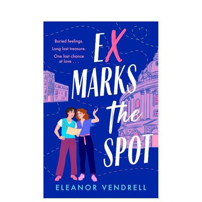 【预售】旧爱难逃 Ex Marks the Spot 原版英文文学小说 火辣爆笑冤家变情人浪漫喜剧
