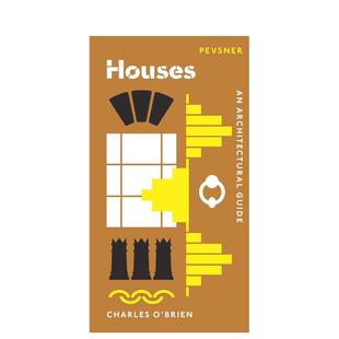 与材料构造Charles Pres 房屋建筑指南Houses University Yale O’Brien简装 Guide英文建筑设计建筑风格 Architectural 预售