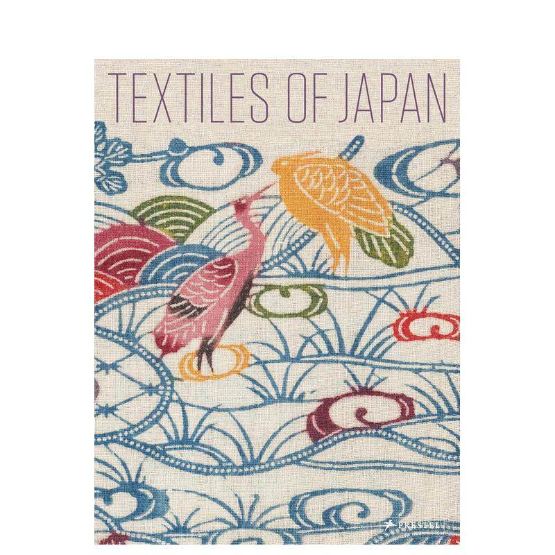 【现货】日本纺织品托马斯默里收藏Textiles of Japan英文时尚风格与历史Thomas Murray Virginia Soenksen精装Prestel进口原版书