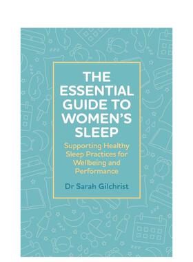 【预售】女性睡眠健康指南The Essential Guide to Women’s Sleep英文社会科学Dr Sarah Gilchrist平装Jessica Kingsley Publish