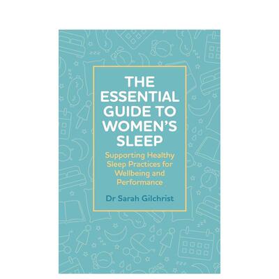 【预售】女性睡眠健康指南The Essential Guide to Women’s Sleep英文社会科学Dr Sarah Gilchrist平装Jessica Kingsley Publish