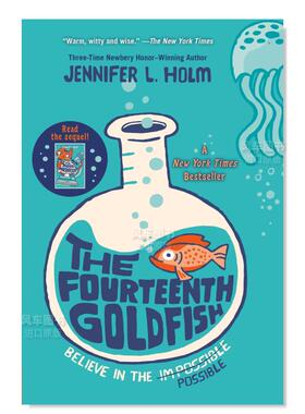 【预售】苐14条金鱼英文儿童分阶阅读进口原版外版书平装The Fourteenth GoldfishJennifer L HolmYearling Books