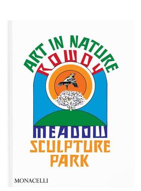 【预售】自然中的艺术 Rowdy Meadow雕塑公园Art in Nature英文建筑设计园林景观Reto ThüringThe Monacelli Press精装进口原版书