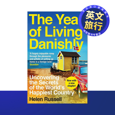 【现货】揭开世界上幸福国家的秘密英文旅行进口原版图书The Year of Living Danishly: Uncovering the Secrets of the World