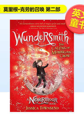 【预售】奇匠莫里根克劳的召唤 第二部Wundersmith英文儿童故事Jessica Townsend9-12岁Orion Publishing Group进口原版书9781510
