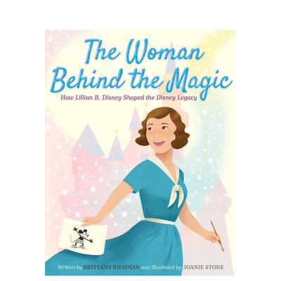 【预售】魔法背后的女人Woman Behind the Magic英文儿童绘本人物传记BRITTANY RICHMAN精装3-6岁Beach Lane Books进口原版书9781