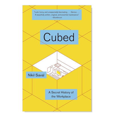 【预售】立方体：工作场所的秘密历史英文室内设计空间与装饰简装进口原版外版书籍Cubed: The Secret History of the Workplace