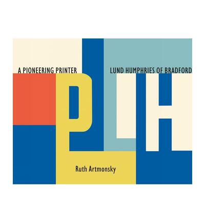 【预售】印刷先驱A Pioneering Printer英文综合设计Ruth Artmonsky平装Artmonsky Arts进口原版书9781916384552