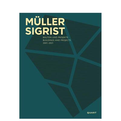 【预售】Müller Sigrist 建筑事务所Müller Sigrist英文建筑设计建筑师工作室Müller Sigrist Architekten精装Quart Publisher