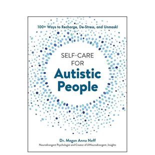 People英文心灵励志Dr. 预售 for Megan 进口原版 自助指南Self Neff精装 自闭症患者 书Adams9781507221938 Care Anna Autistic