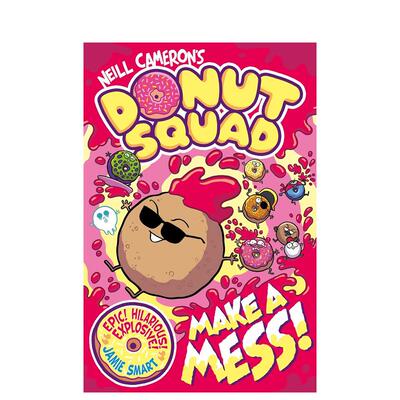 【预售】甜甜圈小队 搞点破坏Donut Squad英文儿童漫画Cameron NeillDavid Fickling Books平装6-9岁进口原版书9781788453585