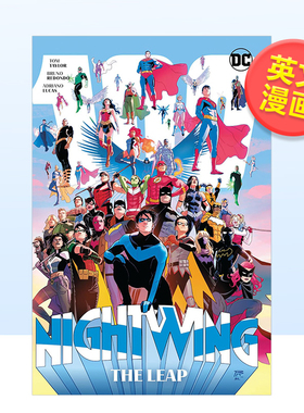 【现货】【DC Comics】夜翼卷4飞跃英文漫画平装进口原版书Nightwing Vol. 4: The Leap Tom Taylor  Bruno Redondo  Eduardo Pa