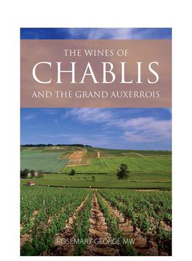 【预售】夏布利与大欧克塞华葡萄酒The Wines of Chablis and the Grand Auxerrois英文餐饮Rosemary George平装进口原版书Academ