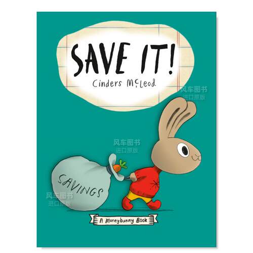 【预售】拯救它!  一本绝佳理财书英文儿童章节书进口原版外版书3-6周岁Save It! A Moneybunny BookMcleodNancy Paulsen Books