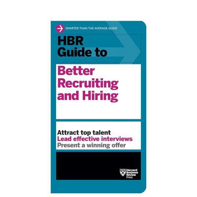 【预售】【哈佛商业评论指南系列】卓越招聘之道【HBR Guide Series】HBR Guide to Better Recruiting and Hiring英文商业行销精