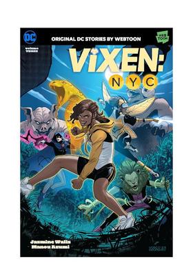 【预售】【DC Comics】DC漫画纽约雌狐卷3英文漫画简装进口原版书Vixen NYC Volume Three Jasmine Walls  Manou Azumi